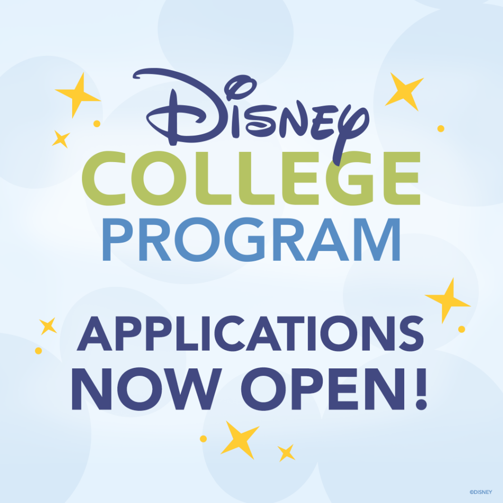 Disney College Program applications now open! Life at Disney