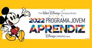 Image of Mickey Mouse, Text: The Walt Disney Company Brasil 2022 Programa Jovem Aprendiz Disneycareers.com