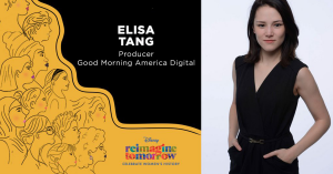 Photo of Elisa Tang, Text: Elisa Tang Producer Good Morning America Digital