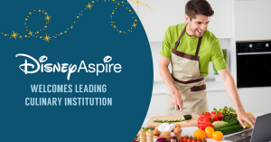 Person cooking in a kitchen, Text: Disney Aspire Welcomes Leading Culinary Institution