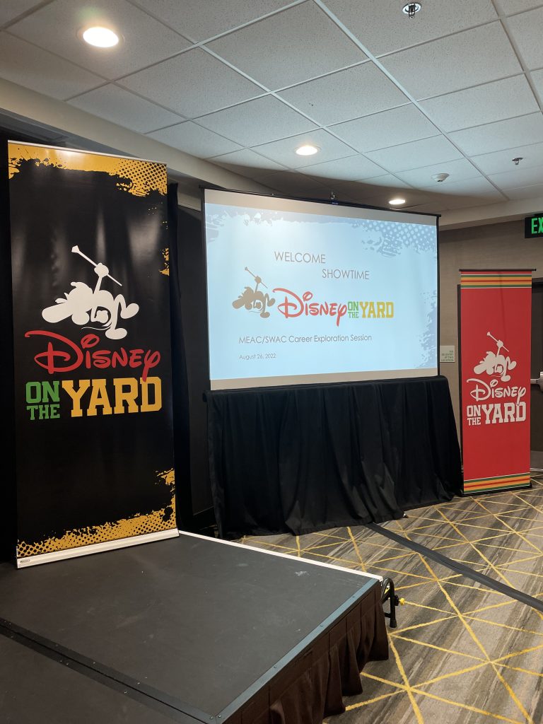 Disney on the Yard banners and screen at the MEAC/SWAC Career Exploration Session