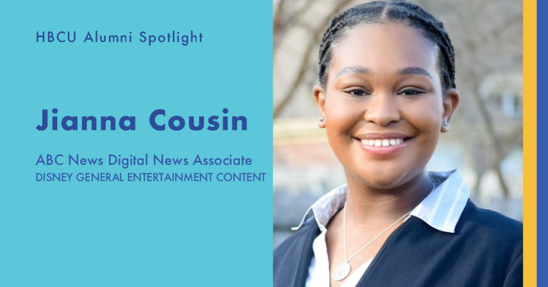 Headshot of Jianna Cousin, Text: HBCU Alumni Spotlight Jianna Cousin ABC News Digital News Associate Disney General Entertainment Content