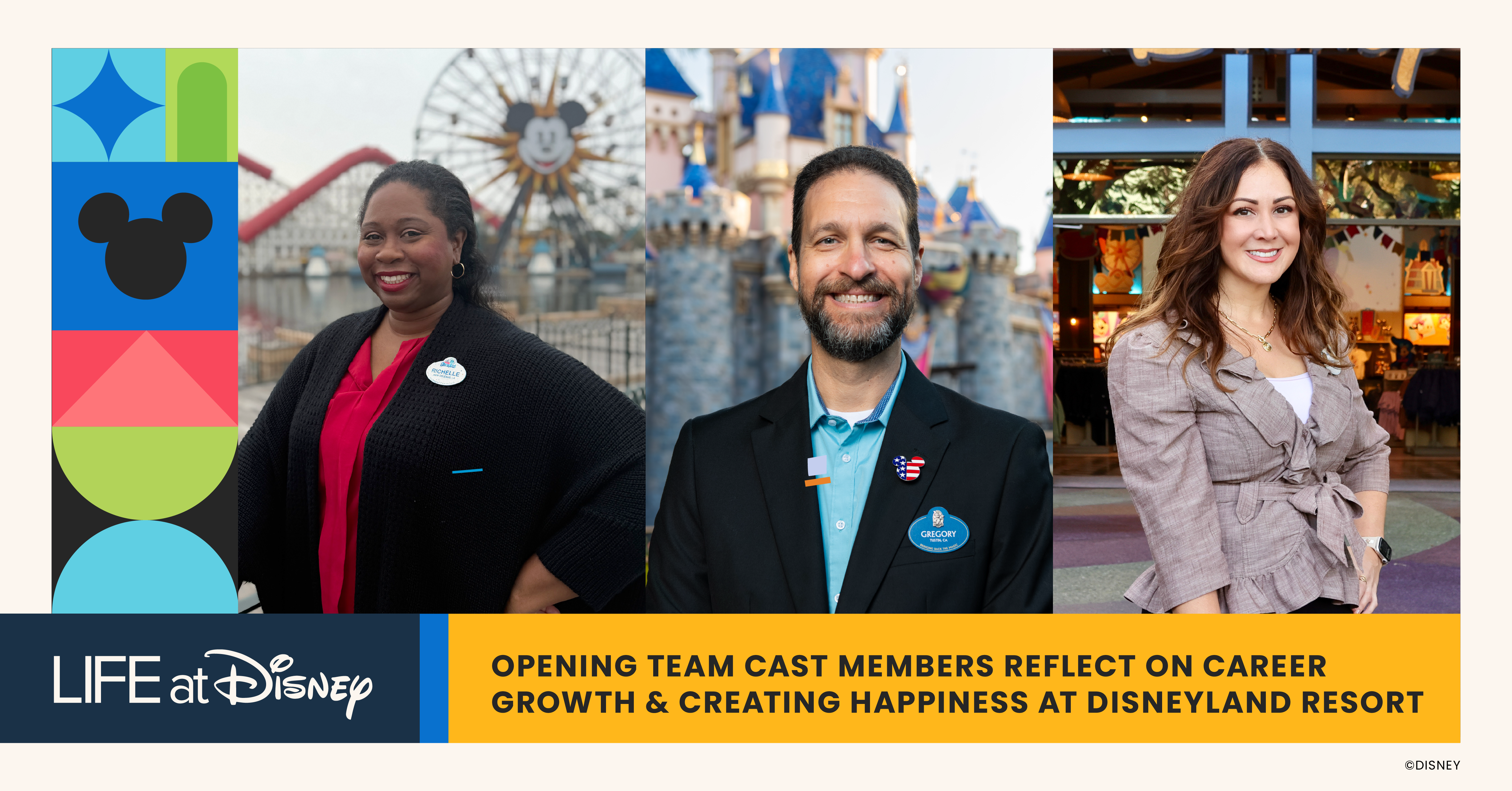 Opening team cast members share career growth stories and creating happiness at Disneyland Resort, featured in Life at Disney with iconic park settings in the background.
