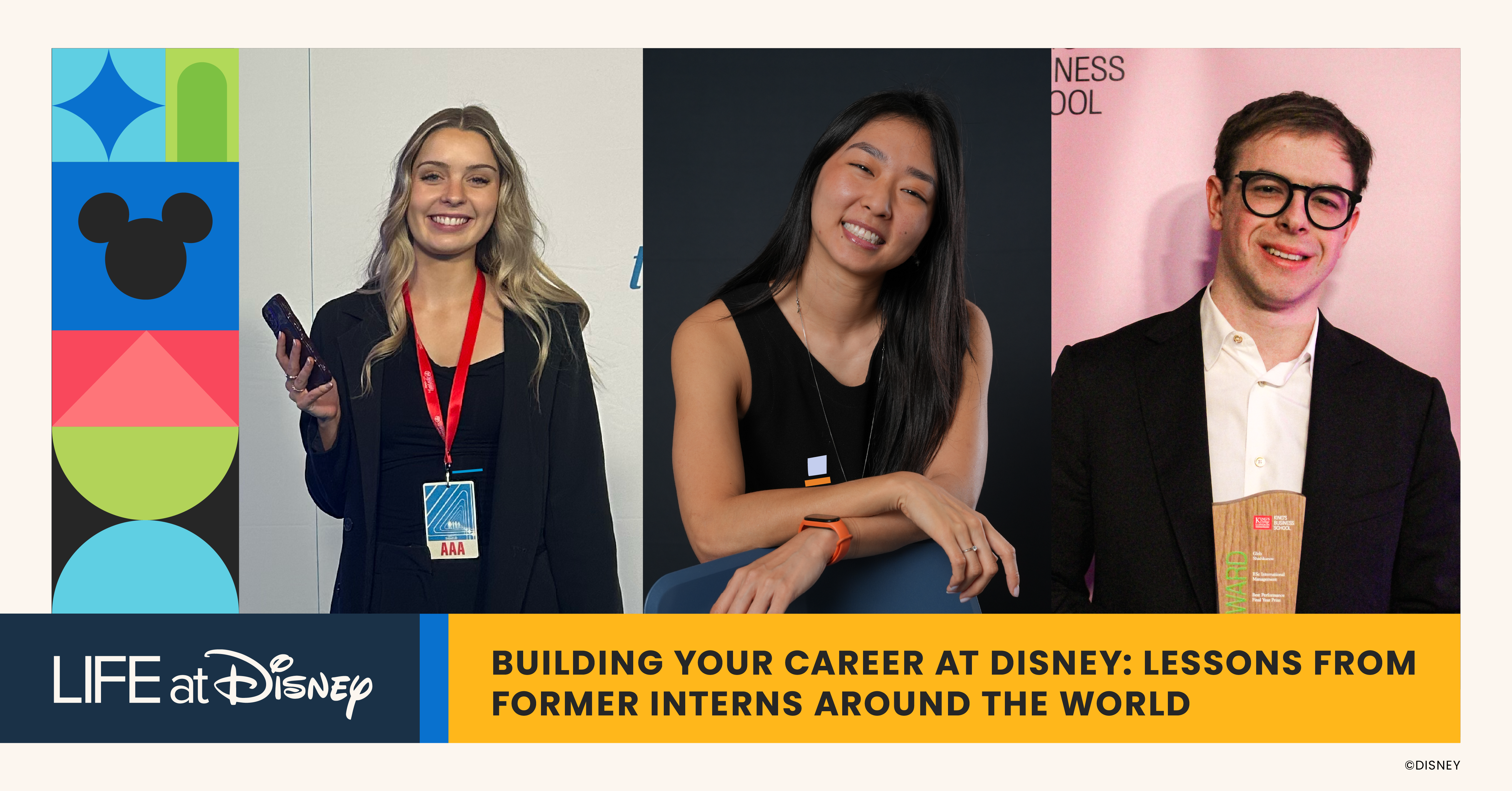 Life at Disney podcast episode artwork highlighting former Disney interns from global offices sharing early‑career lessons, internship experiences, and career growth at The Walt Disney Company.