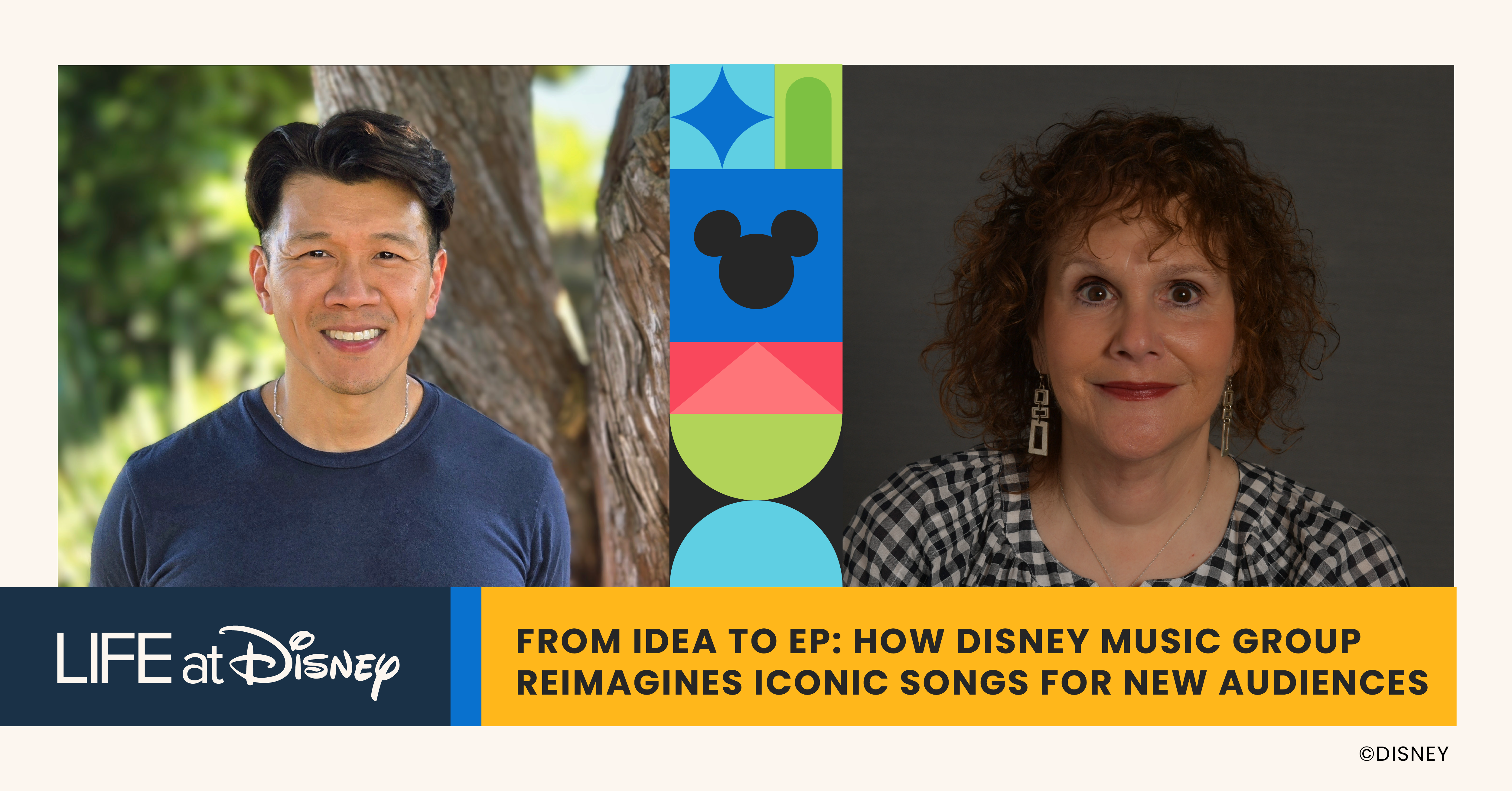 Side-by-side headshots of two Disney Music Group leaders featured on the Life at Disney podcast episode &ldquo;From Idea to EP,&rdquo; which explores how iconic Disney songs are reimagined for new audiences.