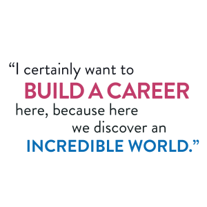 Disney Internships Latin America Apprenticeship Program (Brazil) participant quote that reads, "I certainly want to build a career here, because here we discover an incredible world."
